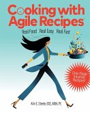 Cooking with Agile Recipes Cooking with Agile Recipes
