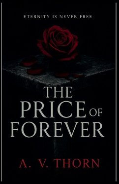 The Price of Forever - Thorn, A. V