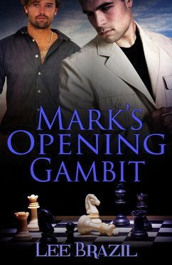 Mark's Opening Gambit (eBook, ePUB) - Brazil, Lee