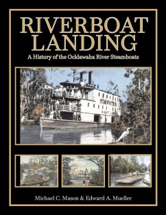 Riverboat Landing - Mueller, Edward A.; Mason, Michael C.