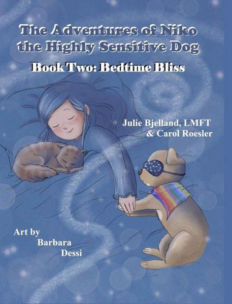 The Adventures of Niko the Highly Sensitive Dog The Adventures of Niko the Highly Sensitive Dog