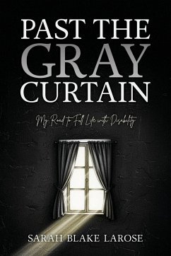 Past the Gray Curtain - Blake Larose, Sarah