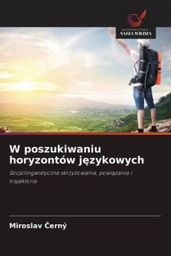 W poszukiwaniu horyzontów j¿zykowych - Cerný, Miroslav