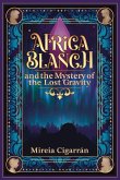 Africa Blanch and the Mystery of the Lost Gravity Africa Blanch and the Mystery of the Lost Gravity