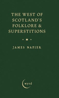 Cover The West of Scotland's Folklore & Superstitions