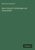 Hand-Atlas der Gynäkologie und Geburtshülfe