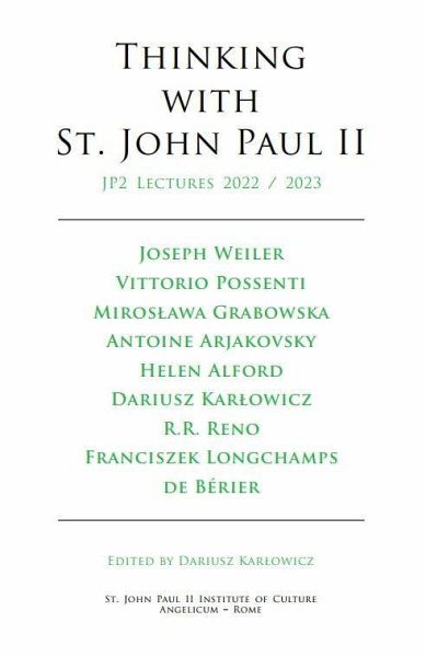 Thinking with St. John Paul II Volume 3 Thinking with St. John Paul II Volume 3