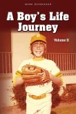 A Boy's Life Journey A Boy's Life Journey