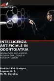 INTELLIGENZA ARTIFICIALE IN ODONTOIATRIA INTELLIGENZA ARTIFICIALE IN ODONTOIATRIA