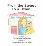 From the Street to a Home From the Street to a Home