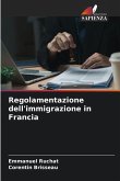 Regolamentazione dell'immigrazione in Francia