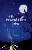 A Promise Beyond Life's Edge