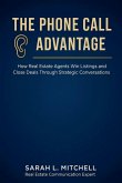 The Phone Call Advantage The Phone Call Advantage