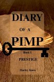Diary of a Pimp Book 1 Prestige