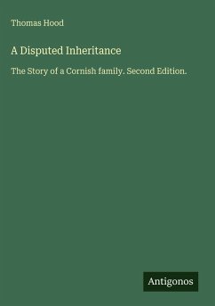 A Disputed Inheritance - Hood, Thomas