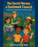 The Secret Heroes of Southwark Council