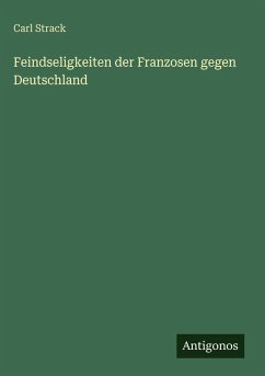 Cover Feindseligkeiten der Franzosen gegen Deutschland