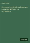 Graveneck: Geschichtlicher Roman aus der zweiten Hälfte des 18. Jahrhunderts