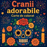 Cranii adorabile - Carte de colorat Cranii adorabile - Carte de colorat