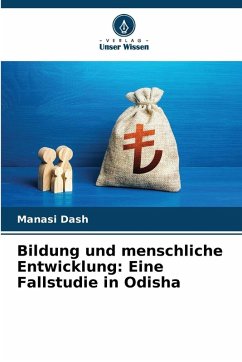 Cover Bildung und menschliche Entwicklung: Eine Fallstudie in Odisha