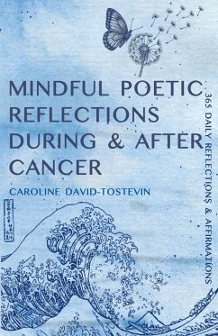 Cover Mindful Poetic Reflections During & After Cancer