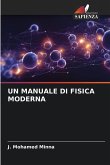 UN MANUALE DI FISICA MODERNA UN MANUALE DI FISICA MODERNA