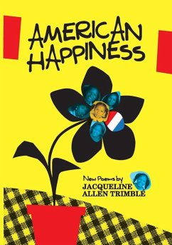 American Happiness - Trimble, Jacqueline Allen American Happiness - Trimble, Jacqueline Allen