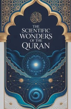 The Scientific Wonders of the Quran - Zaim, I. H. The Scientific Wonders of the Quran - Zaim, I. H.