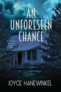 An Unforeseen Chance - Hanewinkel, Joyce