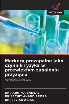 Cover Markery prozapalne jako czynnik ryzyka w przewlek¿ym zapaleniu przyz¿bia