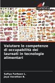 Valutare le competenze di occupabilità dei laureati in tecnologie alimentari