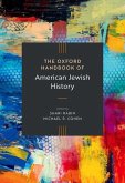 The Oxford Handbook of American Jewish History