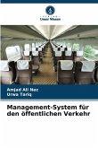 Management-System für den öffentlichen Verkehr Management-System für den öffentlichen Verkehr