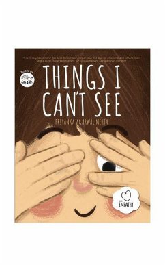 Things I Can't See - Agarwal Mehta, Priyanka