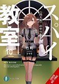 Spy Classroom, Vol. 10 (Light Novel) Spy Classroom, Vol. 10 (Light Novel)