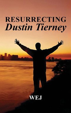 Cover Resurrecting Dustin Tierney