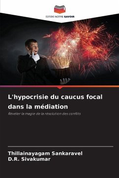 Cover L'hypocrisie du caucus focal dans la médiation