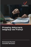 Przepisy dotycz¿ce imigracji we Francji