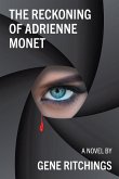 The Reckoning of Adrienne Monet