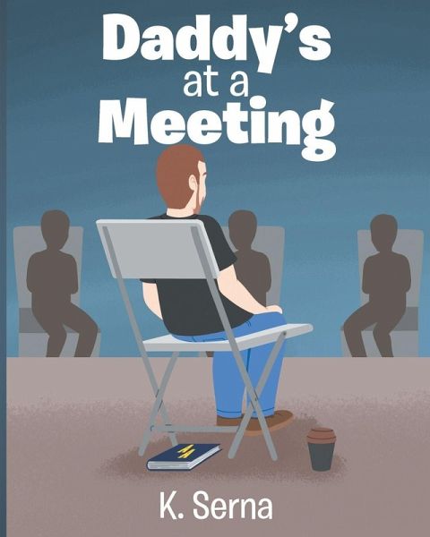 Daddy's at a Meeting Daddy's at a Meeting