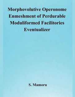 Cover Morphovolutive Operonome Enmeshment of Perdurable Moduliformed Facilitories Eventualizer