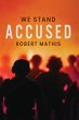 We Stand Accused - Bild 1