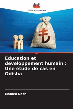 Éducation et développement humain : Une étude de cas en Odisha - Dash, Manasi