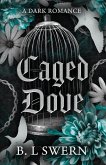 Caged Dove Caged Dove