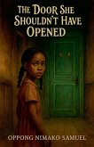 The Door She Shouldn't Have Opened