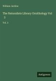 The Naturalists Library Ornithology Vol 3