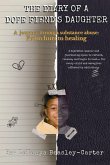 The Diary of a Dope Fiend's Daughter The Diary of a Dope Fiend's Daughter
