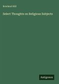 Select Thoughts on Religious Subjects