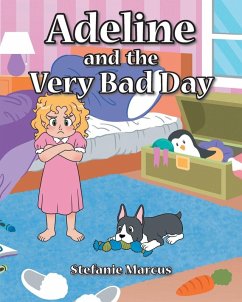 Adeline and the Very Bad Day - Marcus, Stefanie