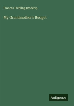 My Grandmother's Budget - Broderip, Frances Freeling